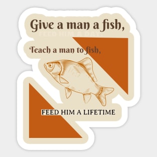 Give A Man A Fish Life Lesson Sticker